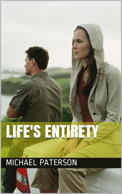 michael paterson - Life's Entirety, E-bok