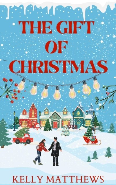 kelly matthews - Gift of Christmas, E-bok