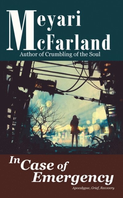 Meyari McFarland - In Case of Emergency, E-bok