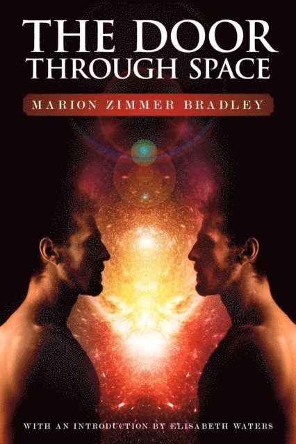 Marion Zimmer Bradley - Door through Space, E-bok