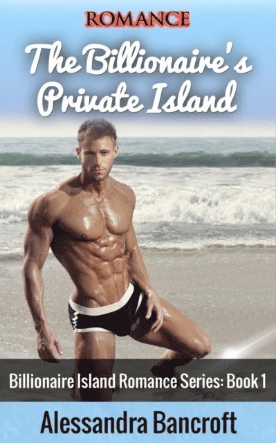 Alessandra Bancroft - Billionaire's Private Island, E-bok