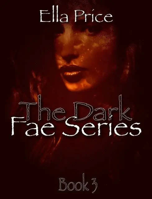 Ella Price - Dark Fae Series: Book 3, E-bok. Tillgänglighet: Lägg i varukorg