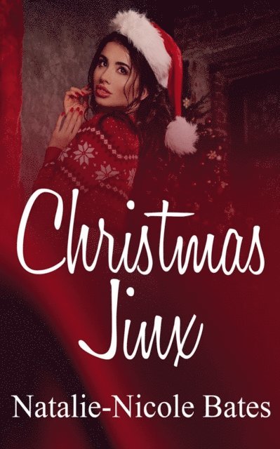 Natalie-Nicole Bates - Christmas Jinx, E-bok