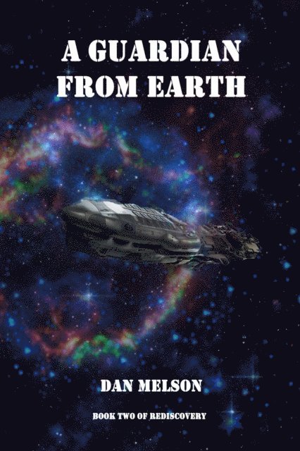 Dan Melson - Guardian From Earth, E-bok