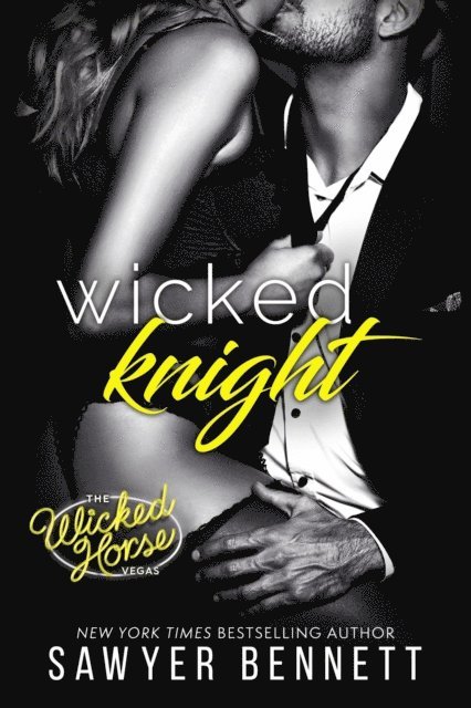 Sawyer Bennett - Wicked Knight, E-bok