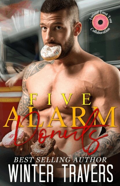 Winter Travers - Five Alarm Donuts, E-bok. Tillgänglighet: Lägg i varukorg