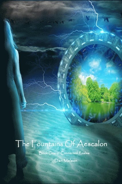 Dan Melson - Fountains Of Aescalon, E-bok