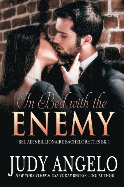 JUDY ANGELO - In Bed with the Enemy, E-bok