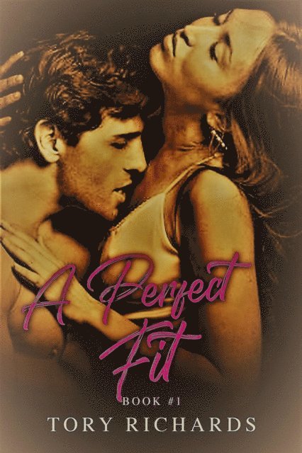 Tory Richards - Perfect Fit, E-bok