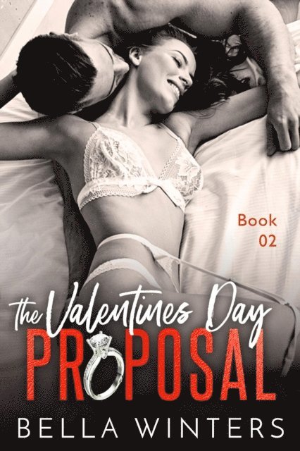 Bella Winters - Valentines Day Proposal, E-bok