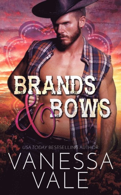 Vanessa Vale - Brands & Bows, E-bok