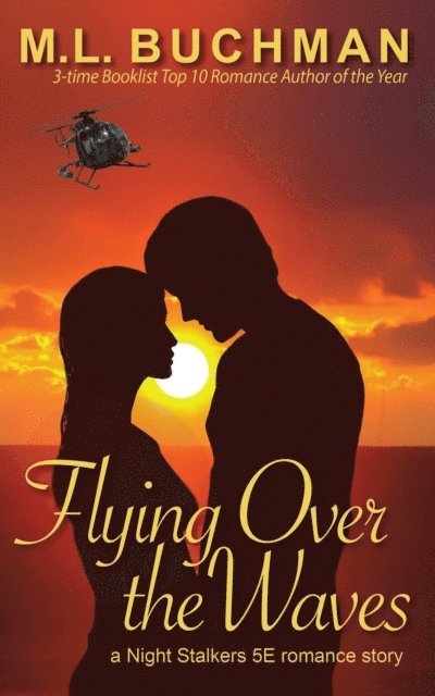 M. L. Buchman - Flying Over the Waves, E-bok