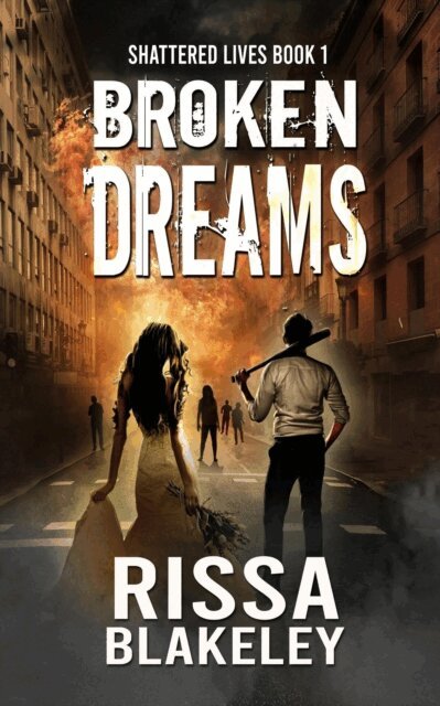Rissa Blakeley - Broken Dreams, E-bok