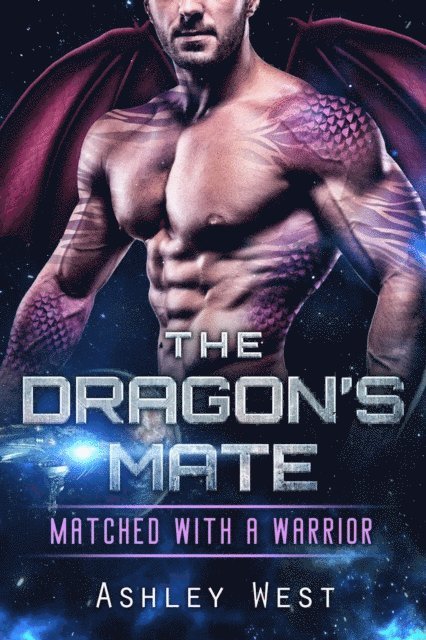 Ashley West - Dragon's Mate, E-bok