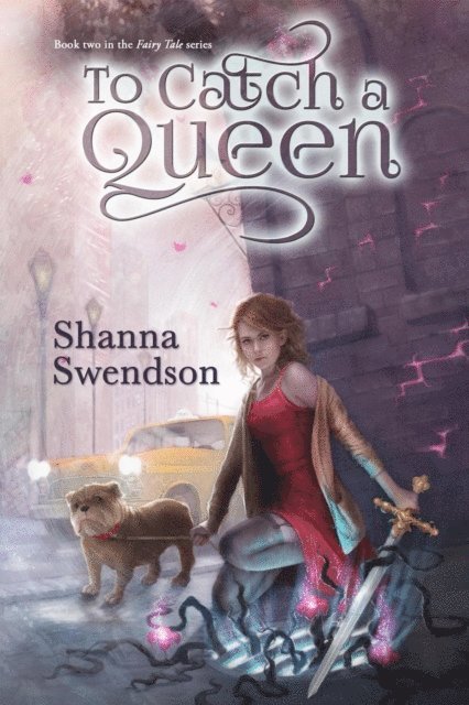 Shanna Swendson - To Catch a Queen, E-bok