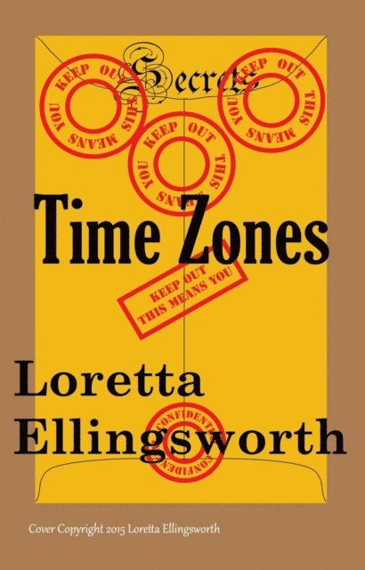Loretta Ellingsworth - Time Zones, E-bok