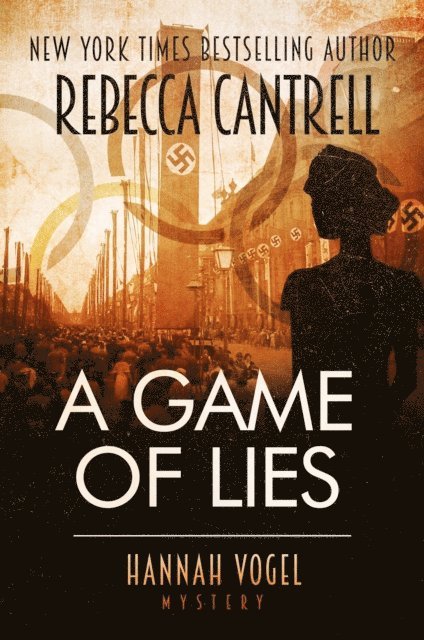 Rebecca Cantrell - Game of Lies, E-bok