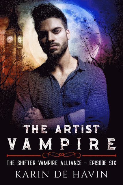 Karin De Havin - Artist Vampire Episode Six, E-bok