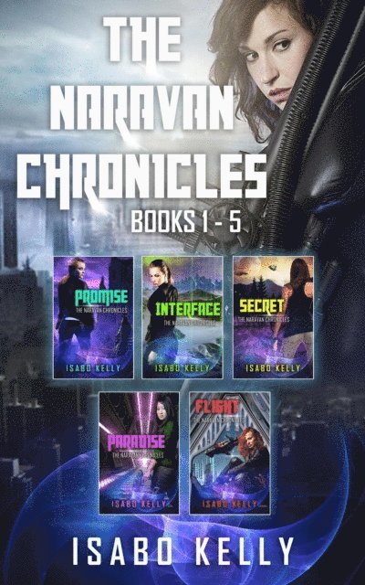 Isabo Kelly - Naravan Chronicles Box Set (Books 1 - 5), E-bok