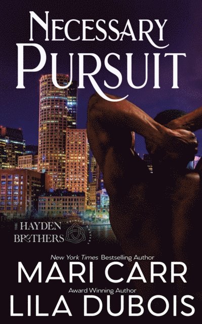Lila Dubois, Mari Carr - Necessary Pursuit, E-bok