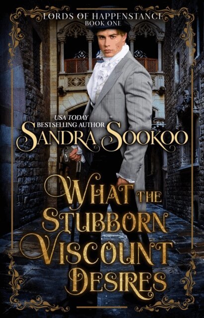 Sandra Sookoo - What the Stubborn Viscount Desires, E-bok