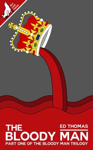 Ed Thomas - Bloody Man, E-bok. Tillgänglighet: Lägg i varukorg