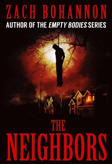 Zach Bohannon - Neighbors, E-bok
