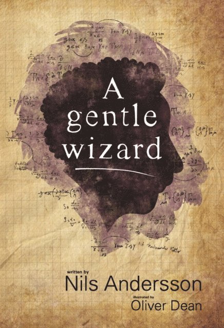 Nils Andersson - Gentle Wizard, E-bok
