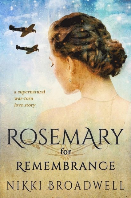 nikki broadwell - Rosemary for Remembrance, E-bok