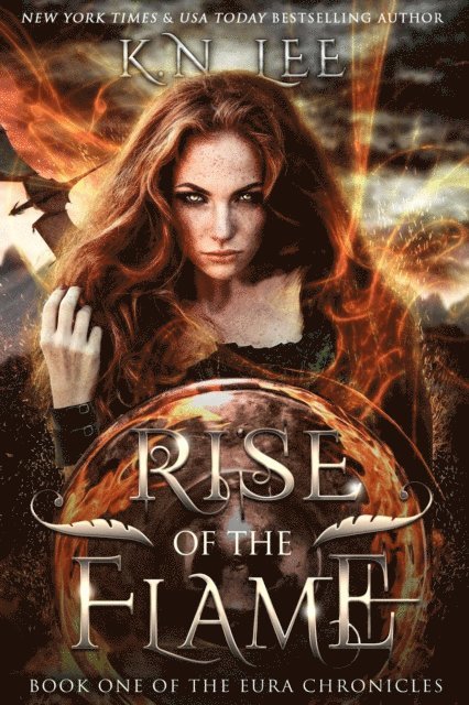 K.N. Lee - Rise of the Flame, E-bok