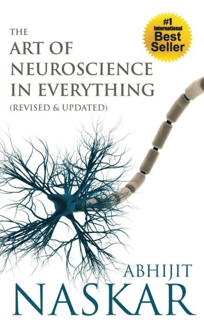Abhijit Naskar - Art of Neuroscience in Everything, E-bok