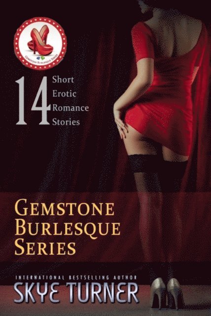 Skye Turner - Gemstone Burlesque Series, E-bok