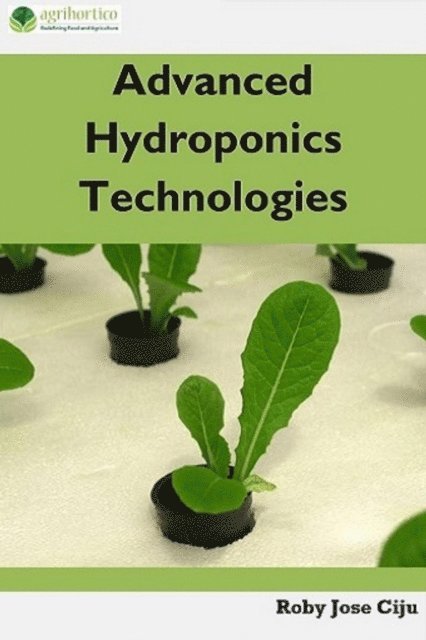 Roby Jose Ciju - Advanced Hydroponics Technologies, E-bok
