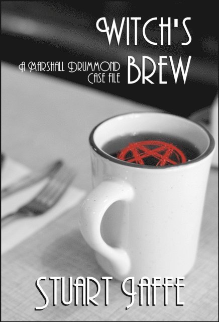 Stuart Jaffe - Witch's Brew, E-bok