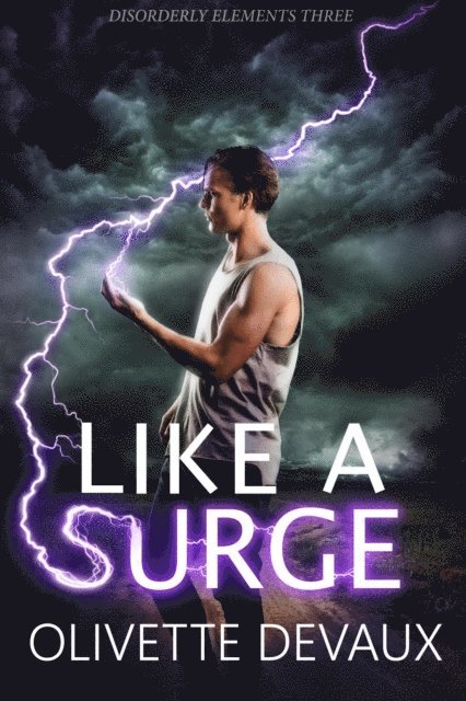Olivette Devaux - Like a Surge, E-bok
