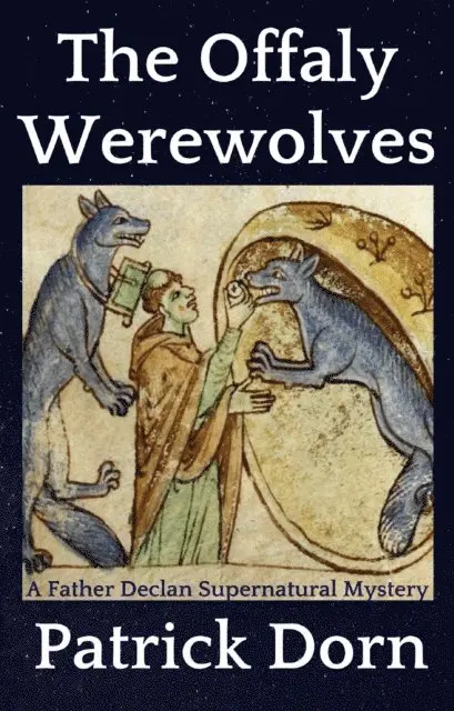 Patrick Dorn - Offaly Werewolves, E-bok. Tillgänglighet: Lägg i varukorg