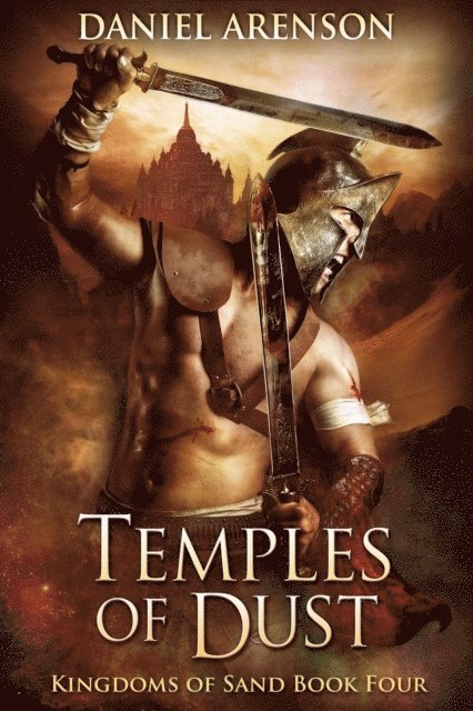 Daniel Arenson - Temples of Dust, E-bok