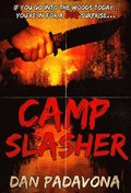 Camp Slasher: An Extreme Horror Book for Adults