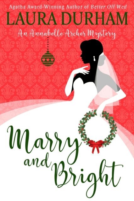 Laura Durham - Marry and Bright, E-bok