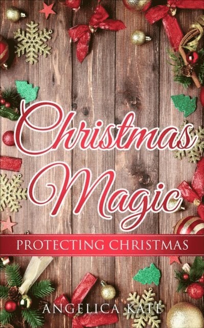 Angelica Kate - Protecting Christmas, E-bok. Tillgänglighet: Lägg i varukorg