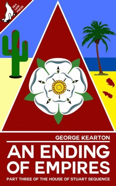 George Kearton - Ending Of Empires, E-bok