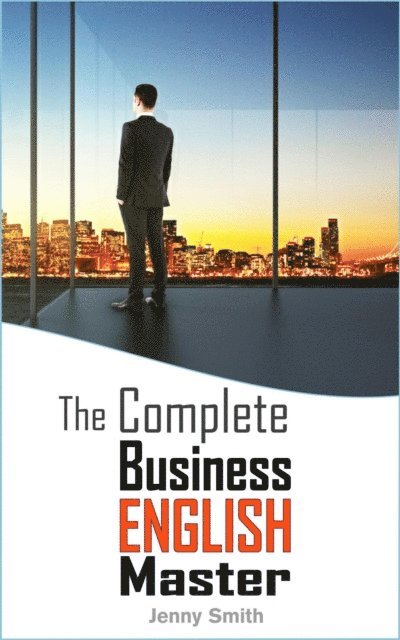 Jenny Smith - Complete Business English Master, E-bok