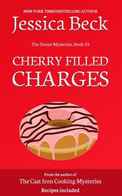 Jessica Beck - Cherry Filled Charges, E-bok