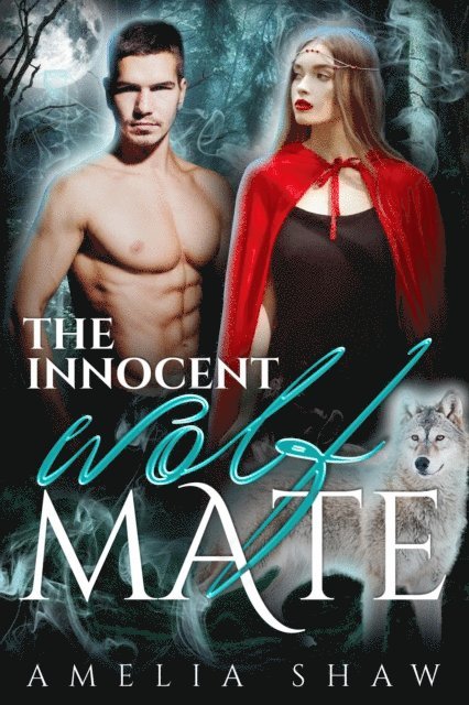 Amelia Shaw - Innocent Wolf Mate, E-bok