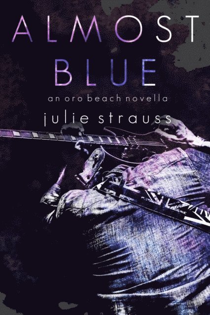 Julie Strauss - Almost Blue, E-bok