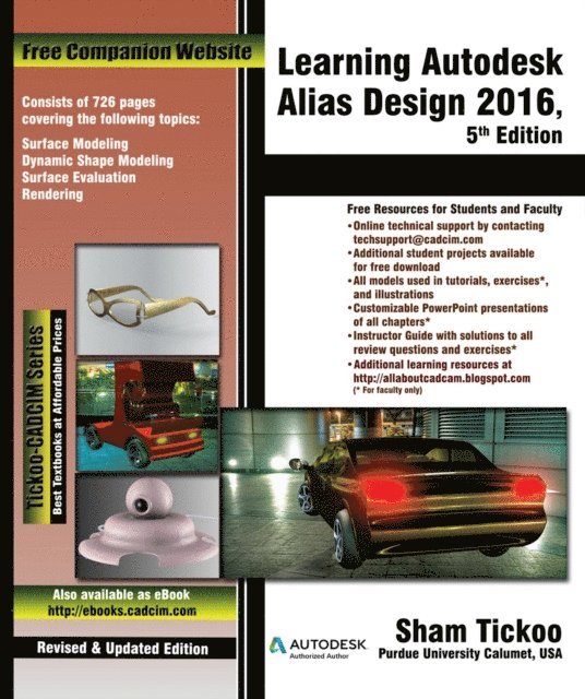Sham Tickoo - Learning Autodesk Alias Design 2016, E-bok. Tillgänglighet: Lägg i varukorg