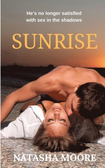Natasha Moore - Sunrise, E-bok