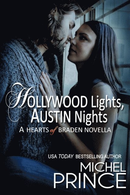 Michel Prince - Hollywood Lights, Austin Nights, E-bok