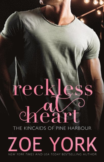 Zoe York - Reckless at Heart, E-bok