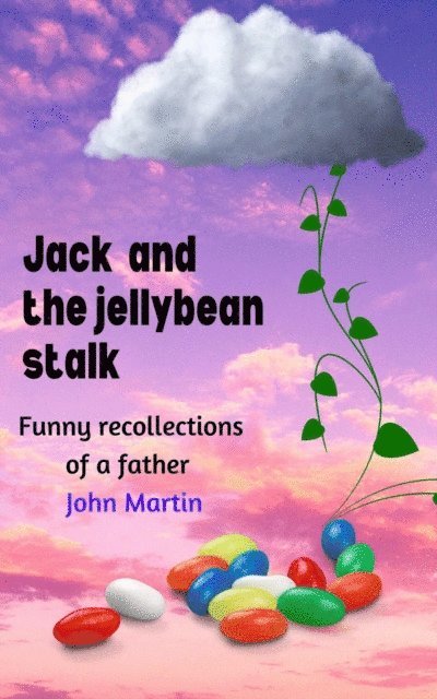Jack and the Jellybean Stalk